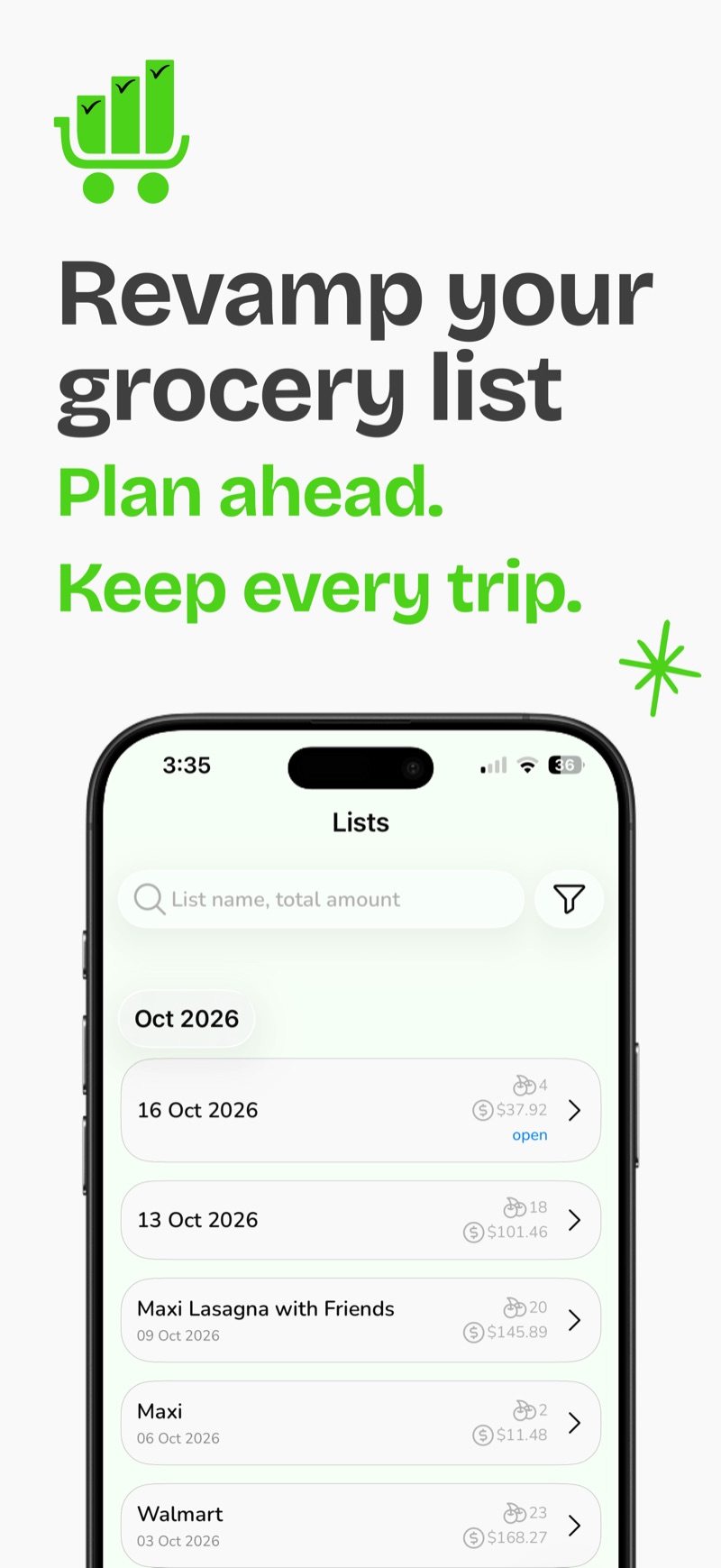 The Listics Lists screen: a month of past grocery trips, each with its item count and total, and one list still open.